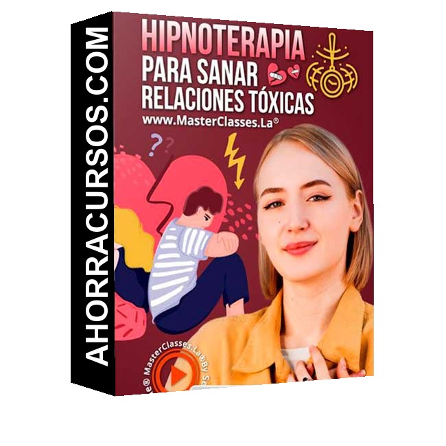 Hipnoterapia Para Sanar Relaciones Tóxicas – José David Ocampo