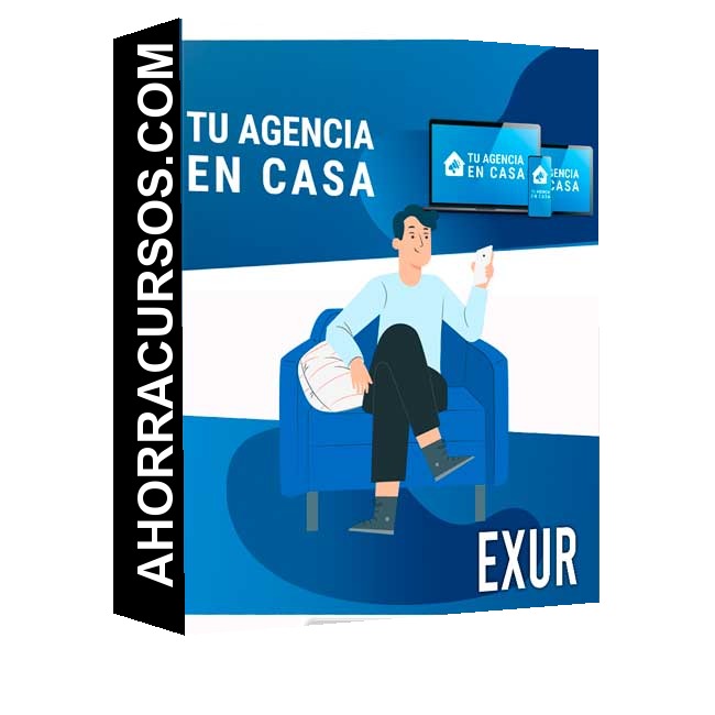 Tu Agencia en Casa – Exur