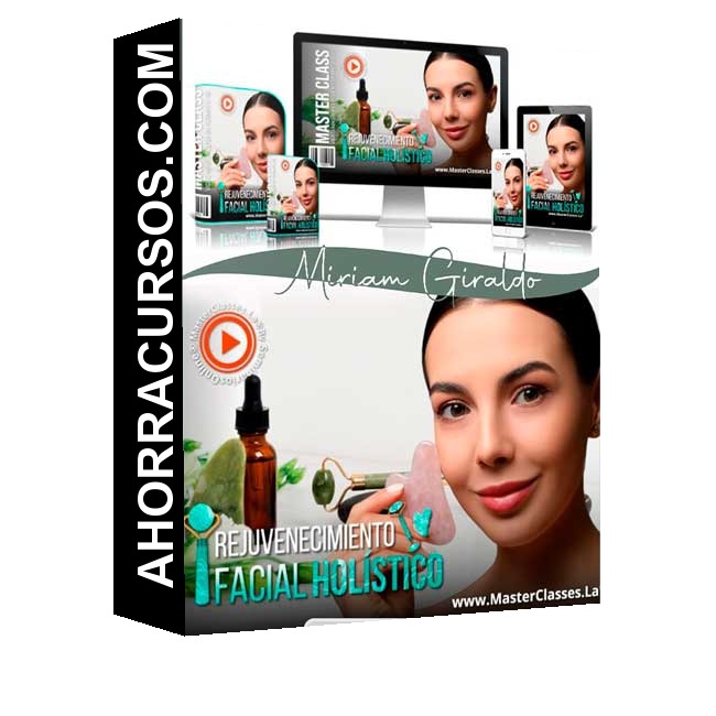 Rejuvenecimiento Facial Holístico – Miriam Giraldo