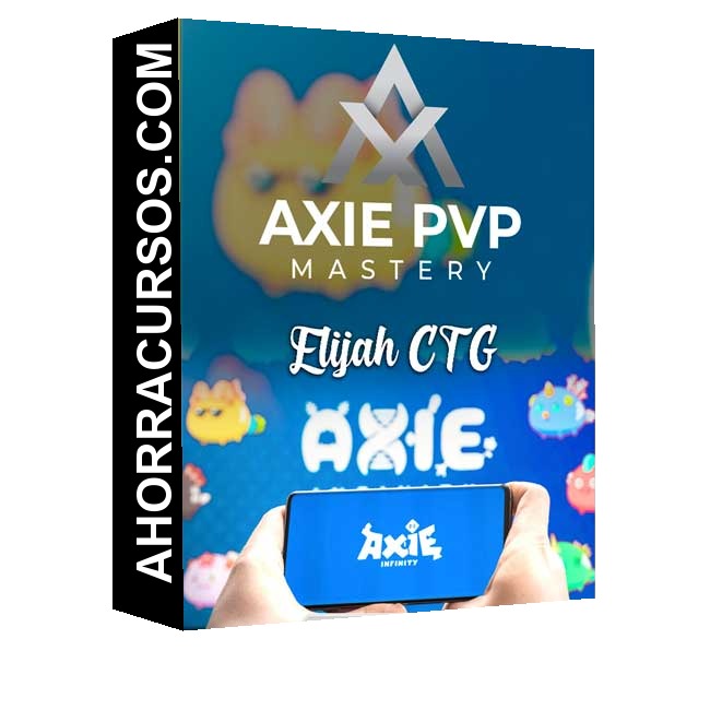 Maestría en PVP en Axie Infinity – Elijah CTG