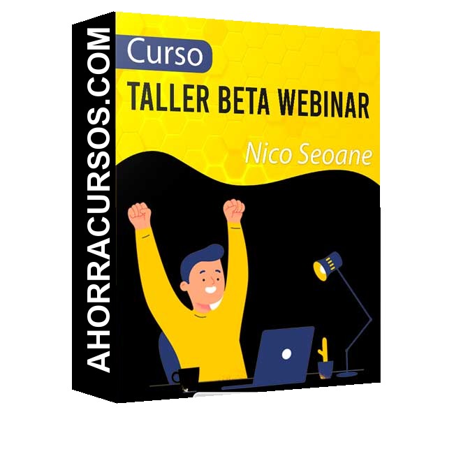 Curso Taller Beta Webinar – Nico Seoane