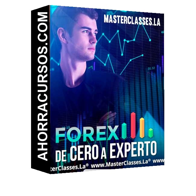 Curso Forex - Cero a Experto – MasterClasses.La