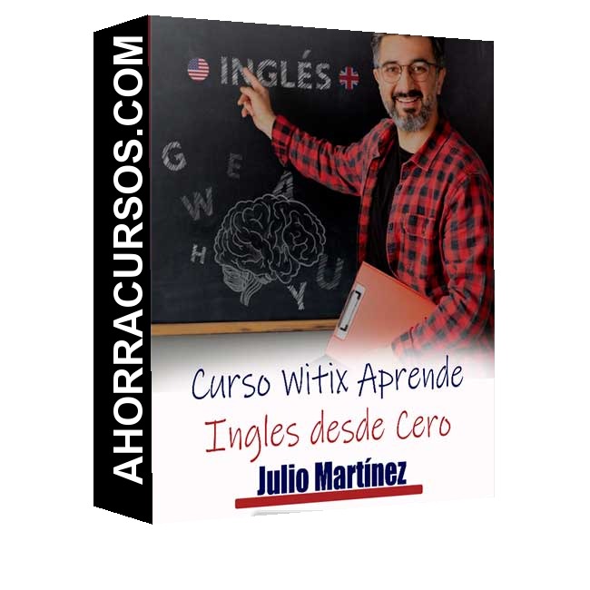 Curso Witix Aprende Ingles desde Cero – Julio Martínez