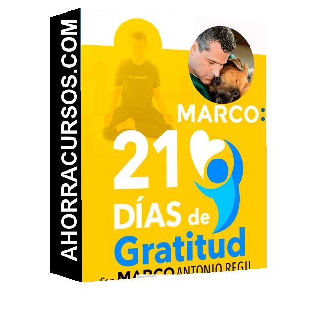 21 días - gratitud – Marco Antonio Regil