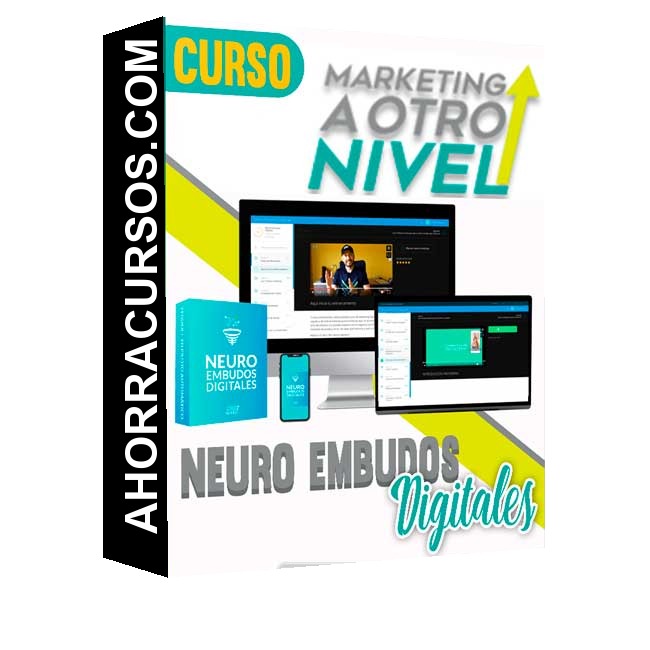 Curso Neuro Embudos Digitales – Marketing a otro nivel