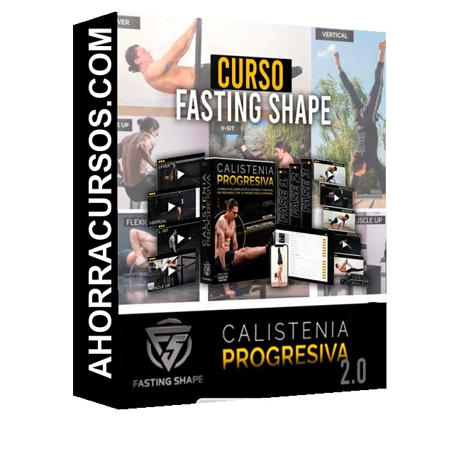 Curso Calistenia Progresiva 2.0 – Fasting Shape