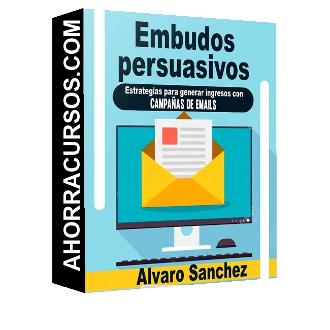 Curso Embudos persuasivos – Alvaro Sanchez