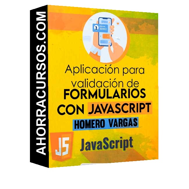 Curso Aplicación para validación - formularios con JavaScript – Homero Vargas