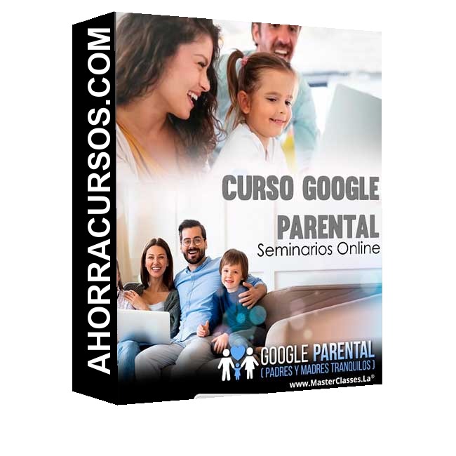 Curso Google Parental – Seminarios Online
