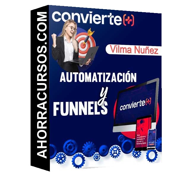 Curso Automatización y Funnels – Vilma Nuñez