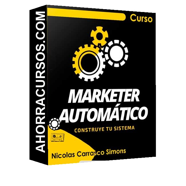Curso Marketer Automatico – Nicolas Carrasco Simons