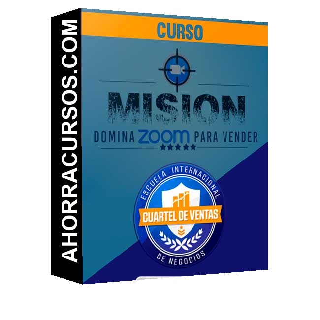 Curso Mision Domina Zoom para Vender – Cuartel - ventas