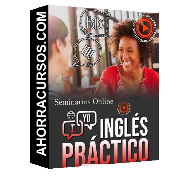 Curso Inglés Práctico – Seminarios Online