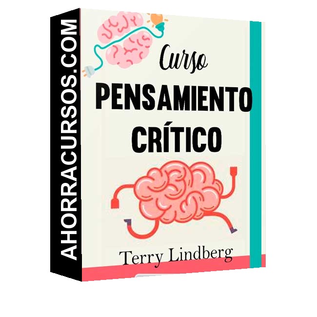Curso Pensamiento Crítico – Terry Lindberg