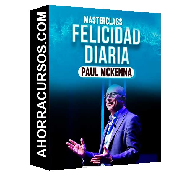 MasterClass Felicidad diaria – Paul McKenna