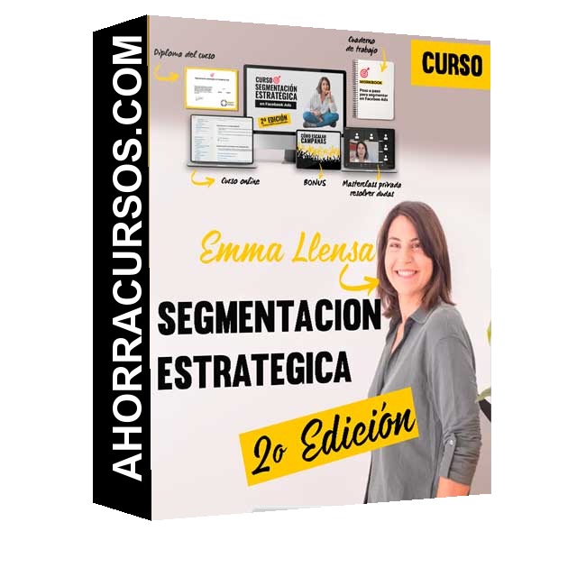 Curso - Segmentación Estratégica 2º Edición – Emma Llensa