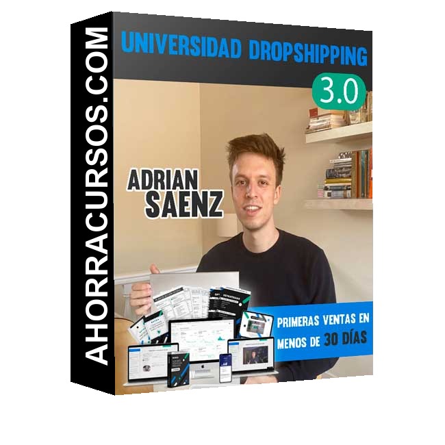 Curso UNIVERSIDAD DROPSHIPPING 3.0 – ADRIAN SAENZ