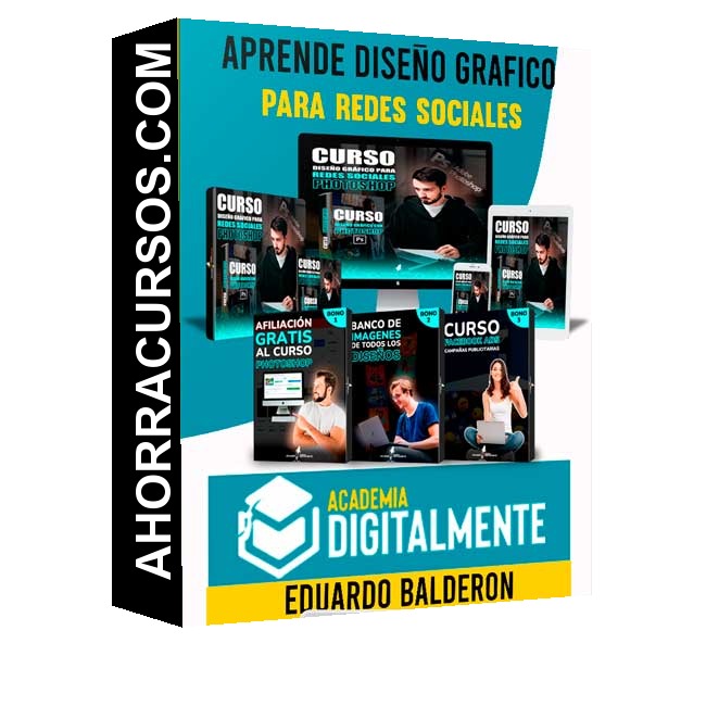 Curso Aprende Diseño Gráfico para Redes Sociales – Eduardo Balderon
