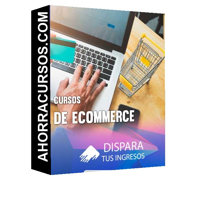 Cursos de eCommerce – Dispara Tus Ingresos