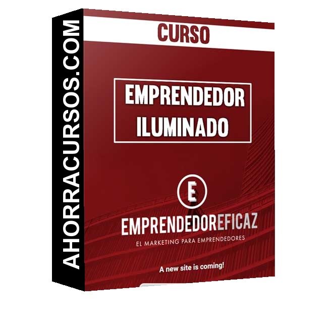 Curso Emprendedor Iluminado – Emprendedor Iluminado / Emprendedor Eficaz