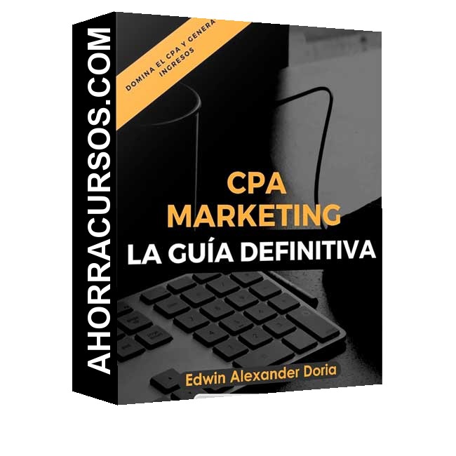 Curso Cpa Marketing Guia – Edwin Alexander Doria