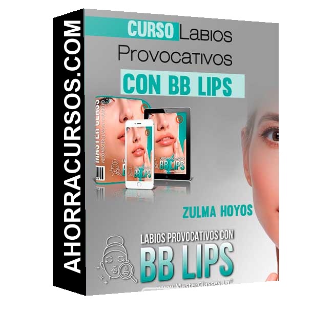 Curso Labios Provocativos con BB LIPS – Zulma Hoyos