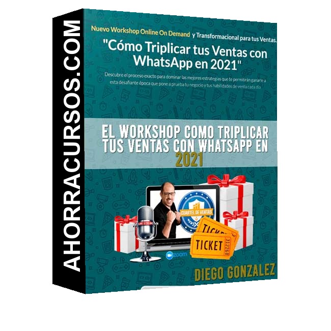 Curso El WORKSHOP Cómo Triplicar Tus Ventas Con WhatsApp En – Diego Gonzalez