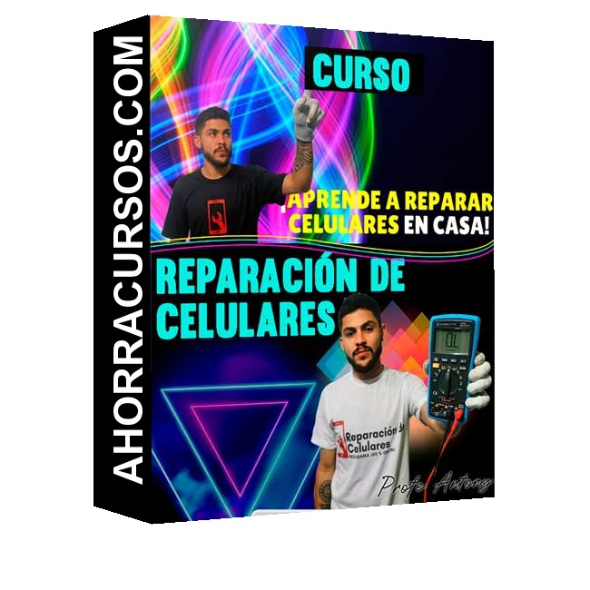 Curso Reparación - Celulares – Profe Antony