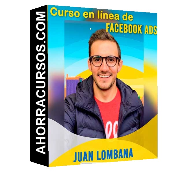 Curso en línea - Facebook Ads – Juan Lombana