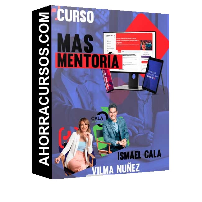 Curso MAS Mentoría – Ismael Cala & Vilma Nuñez