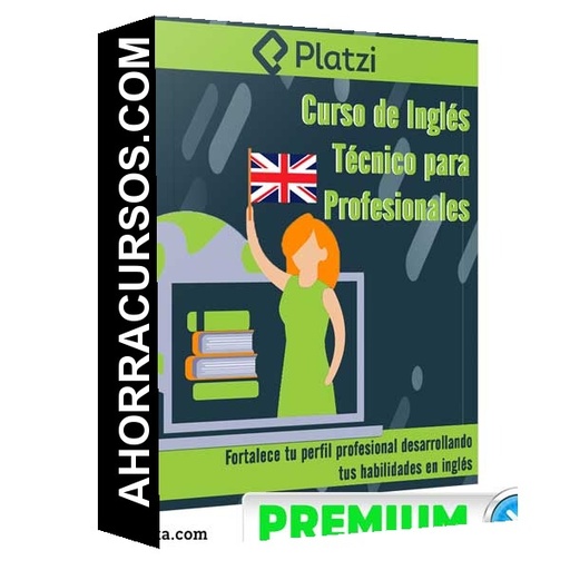 Curso - Inglés Técnico para Profesionales – Platzi