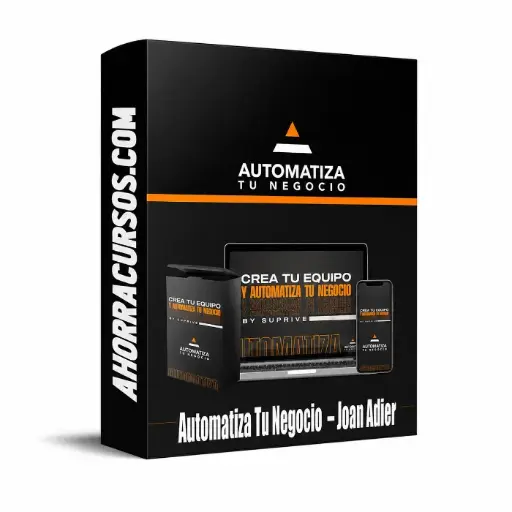 [$ 19,70] Curso Automatiza Tu Negocio – Joan Adier