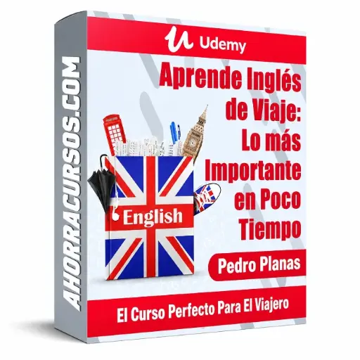 [$ 3,99] Aprende Inglés de Viaje: Lo más Importante en Poco Tiempo – Udemy