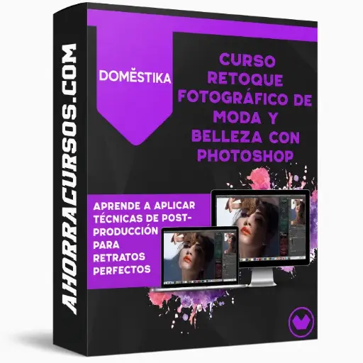 [$ 2,99] Curso Retoque Fotográfico de Moda y Belleza con Photoshop – Domestika