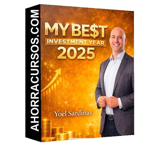 My Best Investment Year 2025 - Yoel Sardiñas