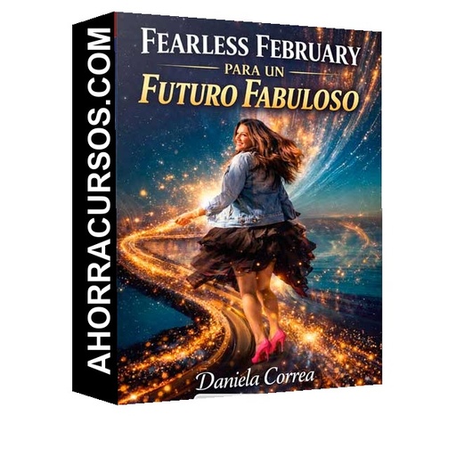 Fearless February para un Futuro Fabuloso de Daniela Correa
