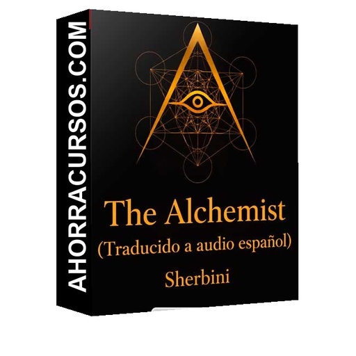 The Alchemist (Traducido a audio español) - Sherbini