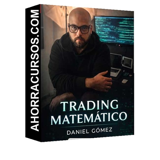 Trading Matemático de Daniel Gómez