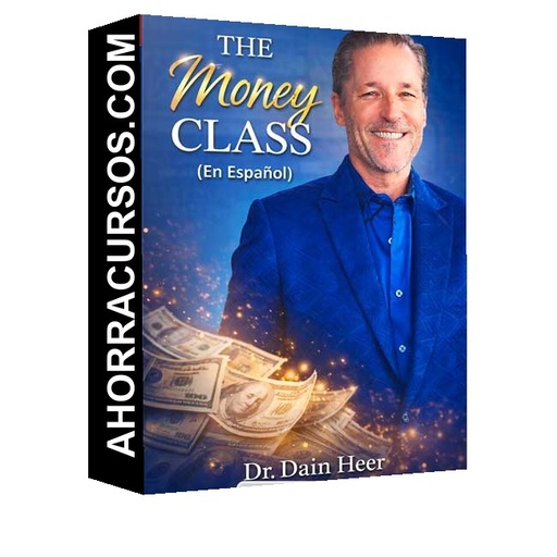 The Money Class (En Español) de Dr. Dain Heer