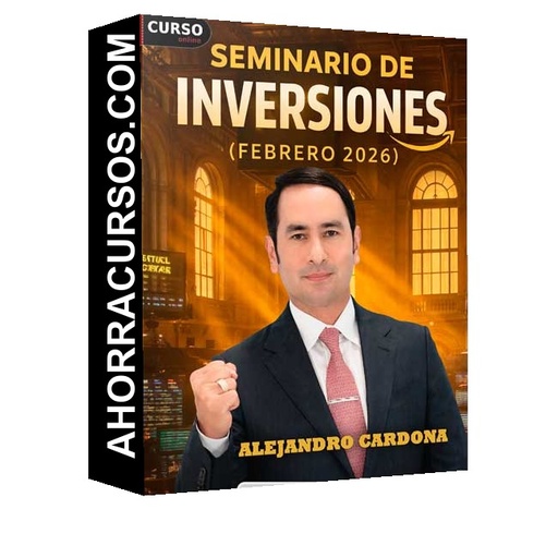 Seminario de Inversiones (Febrero 2026) - Alejandro Cardona