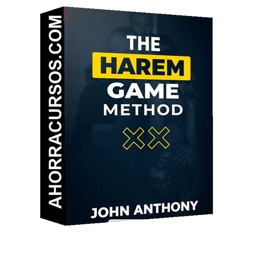The Harem Game Method (Inglés) - John Anthony