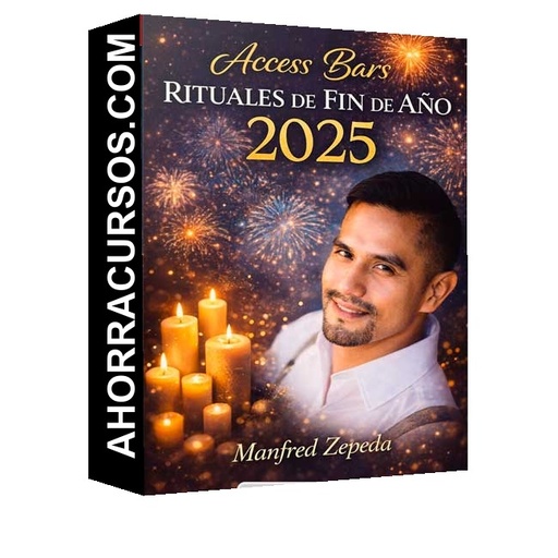 Access Bar Rituales de Fin de Año 2025 - Manfred Zepeda