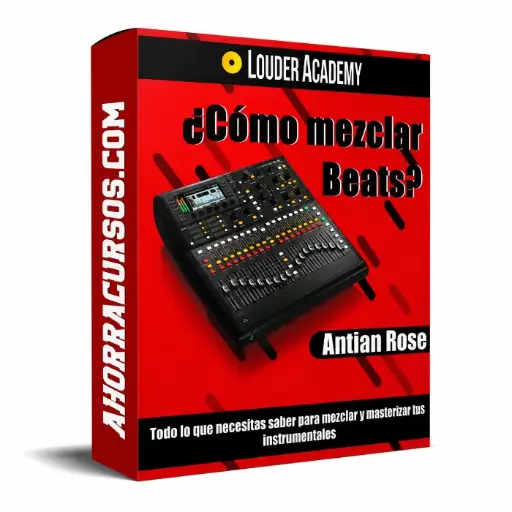 [$ 19,99] Como mezclar Beats – Antian Rose