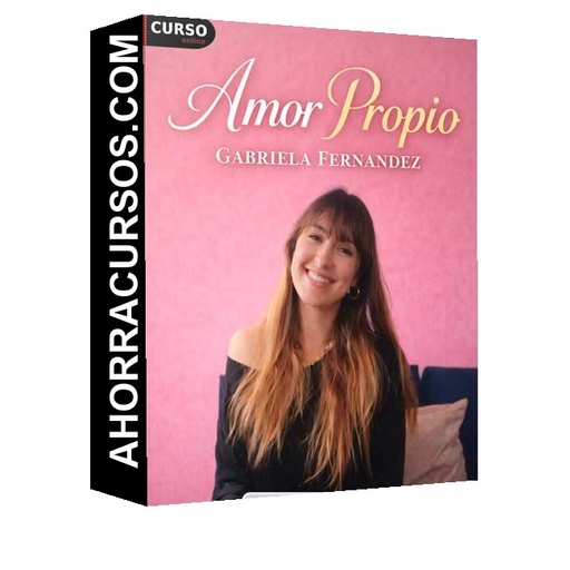 Amor Propio - Gabriela Fernandez