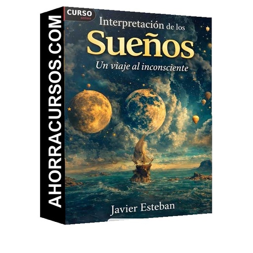 Interpretación de los Sueños – Un viaje al inconsciente - Javier Esteban