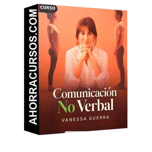 Comunicación No Verbal - Vanessa Guerra
