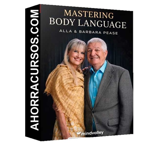 Mastering Body Language (Inglés) - Alla and Barbara Pease – Mindvalley