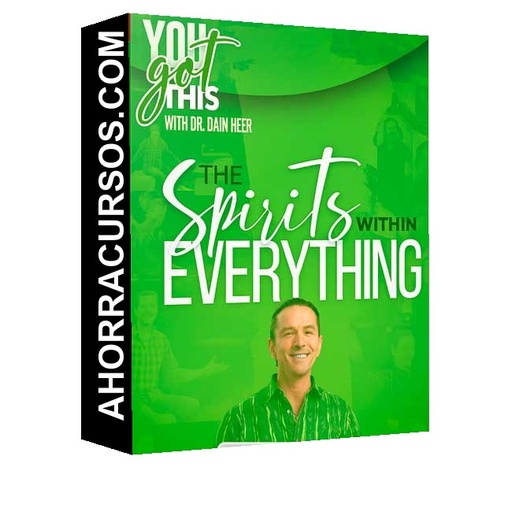 The Spirits Within Everything – Julio 2025 (En Español) de Dr. Dain Heer
