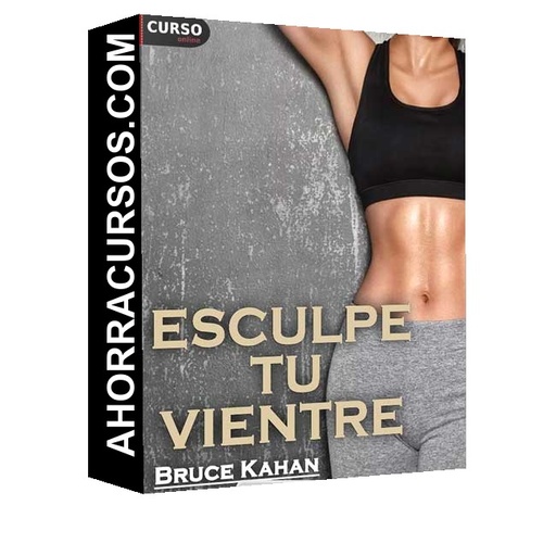 Esculpe tu Vientre - Bruce Kahan