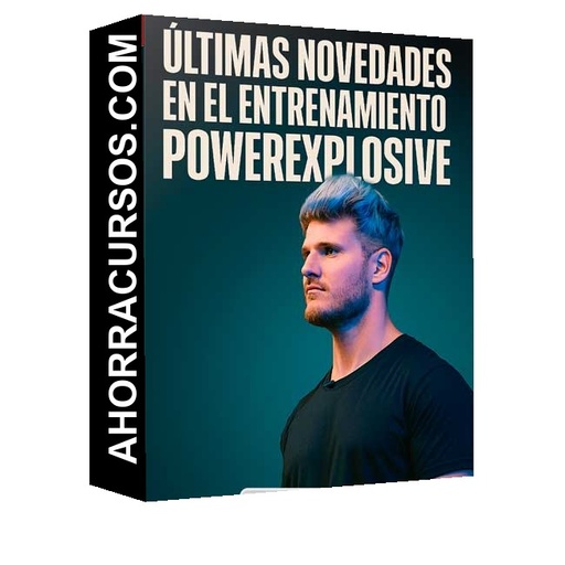 Ultimas Novedades en el Entrenamiento - Power Explosive